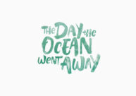 The Day the Ocean Went Away by Adam Carter